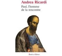 Paul l homme de la rencontre