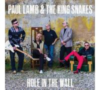Paul Lamb & The King Snakes Hole in the Wall (CD) Album
