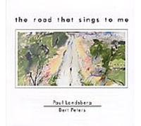 Paul Landsberg / Bert Peters - the road that sings to me (UK Import)