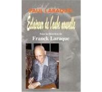 Paul Laraque: Claireur de L'Aube Nouvelle" Laraque, Franck, Manigat, Max, Large, Josaphat-Robert (Auteur)