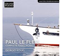 Paul Le Flem: Complete Piano Works by Giorgio Koukl