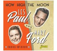 Les Paul – How High the Moon – Their U.S. Top 20 Hits – CD – Import