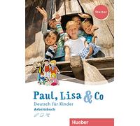 Paul, Lisa & Co.: Arbeitsbuch - Starter