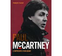 PAUL MAC CARTNEY - L'EMPREINTE D'UN GEANT