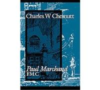 Paul Marchand F.m.c. Charles W. Chesnutt (Auteur)