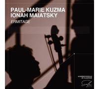 Paul-Marie Kuzma et Ionah Maiatsky : Ermitage CD