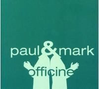 Paul & Mark - Paul & Mark-Officine