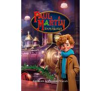 Paul Martin Et La Loupe Magique: La Loupe Magique