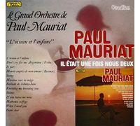 Paul Mauriat - Paul Mauriat Il Était Une Fois Nous Deux & L'oiseau et l'enfant [Import]