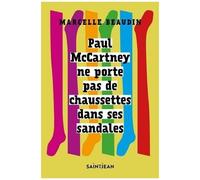 Paul Mccartney Ne Porte Pas De Chaussettes Dans Ses Sandales
