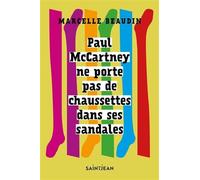 Paul McCartney ne porte pas de chaussettes dans ses sandales