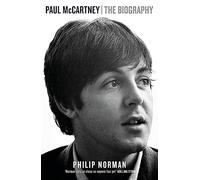Philip Norman – Paul McCartney : La biographie – Broché