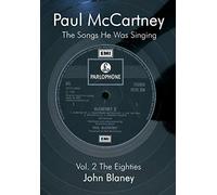 Paul McCartney: The Songs He Was Singin Vol. 2