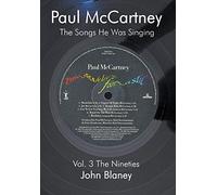 Paul McCartney: The Songs He Was Singing: V: The Nineties