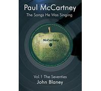 Paul McCartney: The Songs He Was Singing Vol. 1