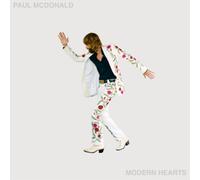 Paul McDonald - Modern Hearts (Deluxe Edition) [VINYL]