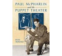 Paul Mcpharlin And The Puppet Theater