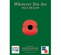 Paul Mealor: Wherever You Are - Voice/Piano Version. Partitions pour Voix, Accompagnement Piano