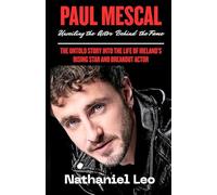 PAUL MESCAL: Unveiling the Actor Behind the Fame: The Untold Story into the Life of Ireland’s Rising Star and Breakout Actor