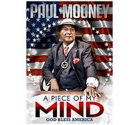 Paul Mooney: A Piece Of My Mind