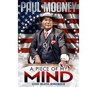 Paul Mooney: A Piece of My Mind