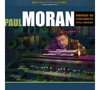Paul Moran - Smokin B3, Vol. 2: Still Smokin'