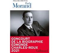 Paul Morand – Goncourt de la Biographie Edmonde Charles-Roux 2021 – Gallimard