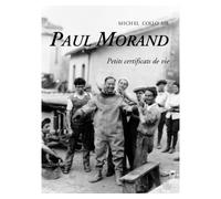 Paul Morand Petits certificats de vie - Michel Collomb - Hermann - broché - Essai