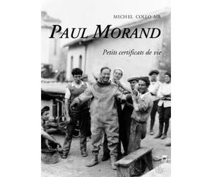 Paul Morand Petits certificats de vie - Michel Collomb - Hermann - broché - Essai