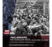 Paul Moravec: The Overlook Hotel- The Suite from "The Shining"