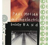 Paul Motian And The Electric Bebop Band – Paul Motian & Electric Bebop B