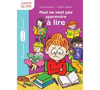 Paul ne veut pas apprendre à lire
