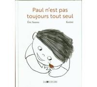Paul n'est pas toujours tout seul