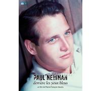 Paul Newman, Derrière Les Yeux Bleus