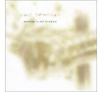 Paul Newman Trio - Machine is Not Broken