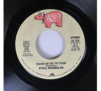 Paul Nicholas - Paul Nicholas 45 RPM Heaven On The 7th Floor / Do You Want My Love