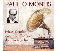 Paul O'Montis - Mein Bruder Macht im Tonfilm die Geräusche-50 Hi