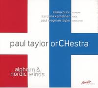 PAUL ORCHESTRA TAYLOR - ALPHORN & NORDIC WINDS 2 CD Neuf