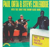 Paul Orta & Steve Coleridge - The Slim Harpo Project