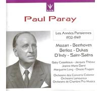 Paul Paray: Les Annees Parisiennes, 1932-1949 (Lys)