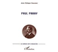 PAUL PARAY: Les grands chefs d'orchestre
