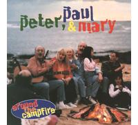 Paul Peter & Mary - Around The Campfire