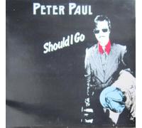 Paul, Peter - Should I go / Vinyl record [Vinyl-LP]