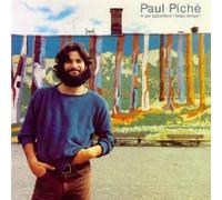 Paul Piche A Qui Appartient L'Beau Temps? Vers Ion Anniversaire Deluxe (CD)