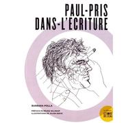 Paul-Pris-Dans-L'écriture - Barbara Polla - Le Bord De L'eau Eds - broché - Essai