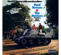 Paul Revere & Raiders - Hard N Heavy