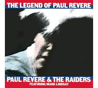 Paul Revere & Raiders - Legend of Paul Revere