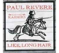 Paul Revere & Raiders - Like Long Hair