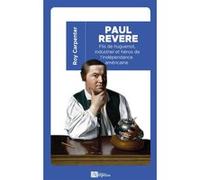 Paul revere Roy Carpenter (Auteur)