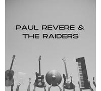 Paul Revere & the Raiders - Paul Revere & The Raiders' Greatest Hits